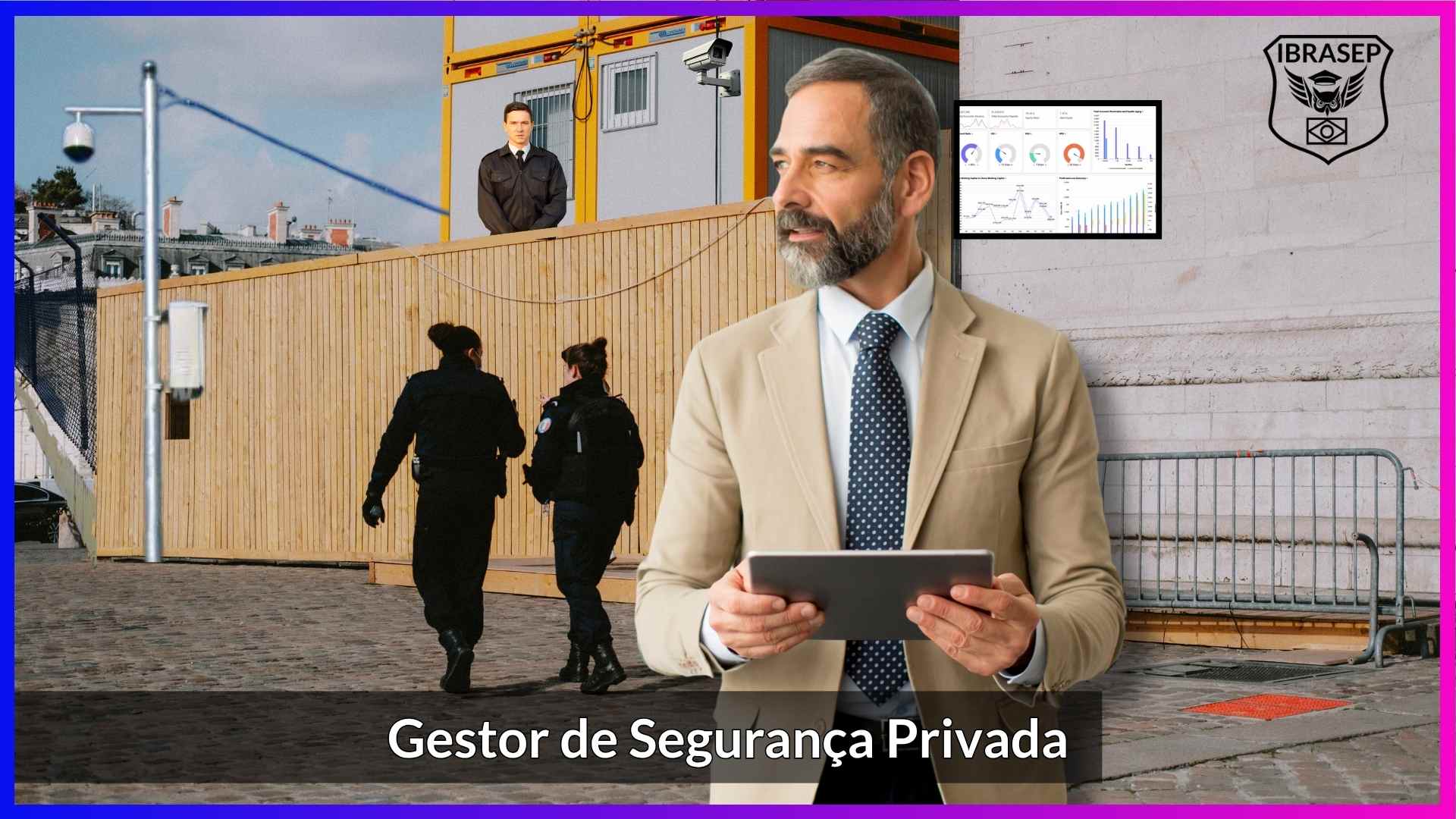 Gestor de Segurança Privada: O que Faz, Funções e Salário