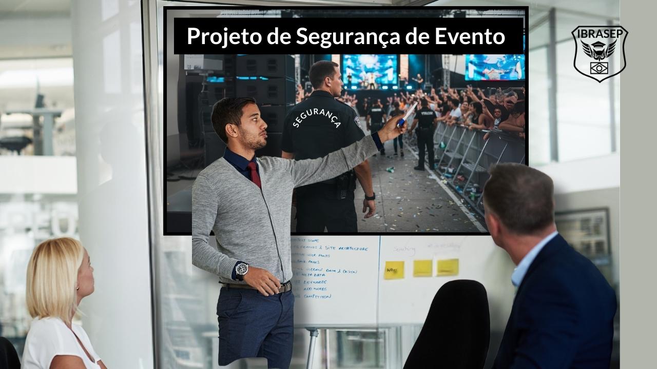 Projeto de Segurança de Evento: O Que é, Como Fazer e Regras